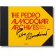 THE PEDRO ALMODÓVAR ARCHIVES