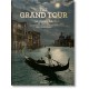 THE GRAND TOUR. THE GOLDEN AGE OF TRAVEL