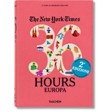 NYT. 36 HOURS. EUROPA - seconda edizione