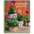 35 PICCOLISSIMI GIARDINI