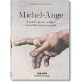 MICHEL-ANGE. L'OEUVRE PEINT, SCULPTÉ ET ARCHITECTURAL COMPLET