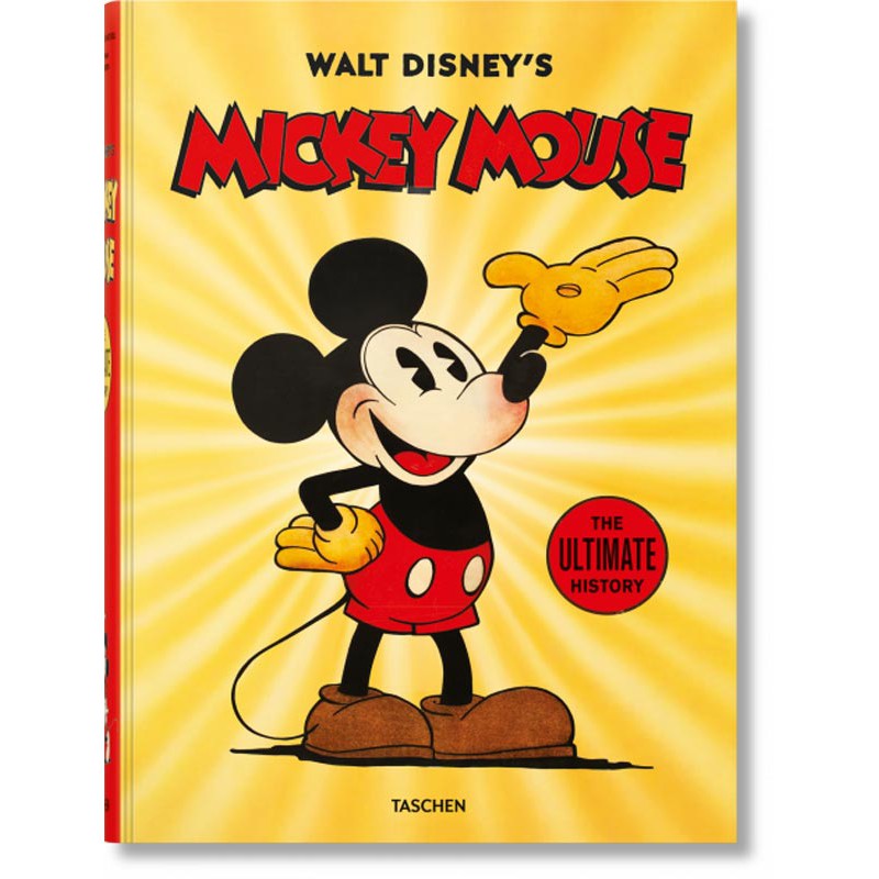 WALT DISNEY'S MICKEY MOUSE. THE ULTIMATE HISTORY Taschen