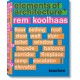 REM KOOLHAAS. ELEMENTS OF ARCHITECTURE