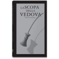 LA SCOPA DELLA VEDOVA - OUTLET