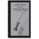 LA SCOPA DELLA VEDOVA