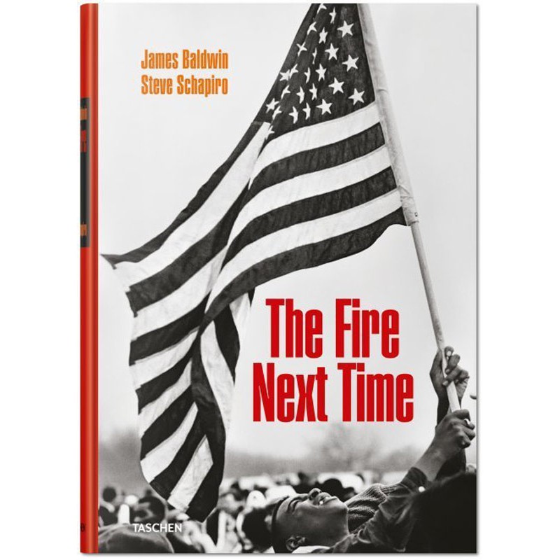The Fire Next Time by James Baldwin The Fire Next Time by James Baldwin