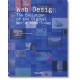 WEB DESIGN. THE EVOLUTION OF THE DIGITAL WORLD 1990-TODAY