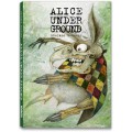 ALICE UNDER GROUND