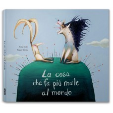 LA COSA CHE FA PIÙ MALE AL MONDO