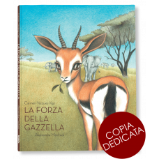 LA FORZA DELLA GAZZELLA - copia dedicata