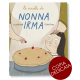 LE RICETTE DI NONNA IRMA - copia dedicata