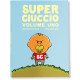 SUPERCIUCCIO VOL. 1
