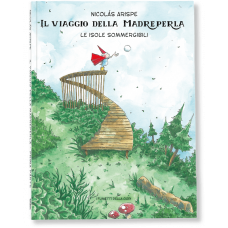 IL VIAGGIO DELLA MADREPERLA  1 – LE ISOLE SOMMERGIBILI