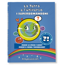 I SUPERDOMANDONI. LA TERRA E L’UNIVERSO