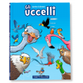 GLI UCCELLI vol. 1