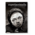 SUPERLACRIMELLA