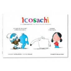 ICOSACHI E IL CANE BRUTTO CHE NON VOLEVA NESSUNO