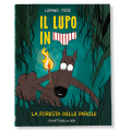 IL LUPO IN MUTANDA 8 – LA FORESTA DELLE PAROLE