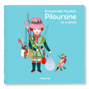LE FANTASTICHE GIORNATE DI PILOURSINE – PILOURSINE VA A PESCA