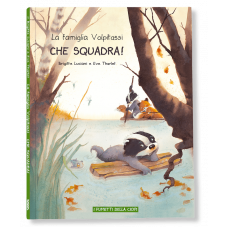 LA FAMIGLIA VOLPITASSI 3 – CHE SQUADRA!
