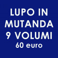 SERIE LUPO IN MUTANDA