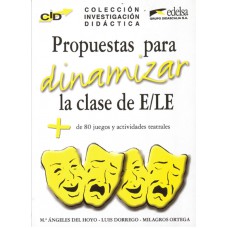 PROPUESTAS PARA DINAMIZAR LA CLASE DE ELE