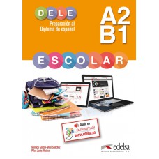 PREPARACIÓN DELE ESCOLAR A2/B1 