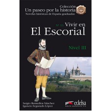 VIVIR EN EL ESCORIAL/ NIVEL 3