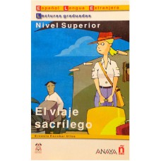 EL VIAJE SACRÍLEGO - NIVEL SUPERIOR