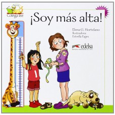 ¡SOY MÁS ALTA!