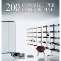 200 CONSIGLI PER FARE ORDINE