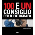 100 E UN CONSIGLIO PER IL FOTOGRAFO - OUTLET