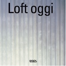 LOFT OGGI