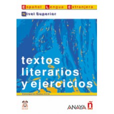 TEXTOS LITERARIOS Y EJERCICIOS - SUPERIOR