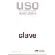 USO DE LA GRAMÁTICA ESPAÑOLA AVANZADO CLAVE