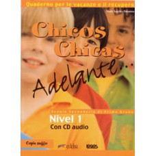 CHICOS CHICAS ADELANTE...1