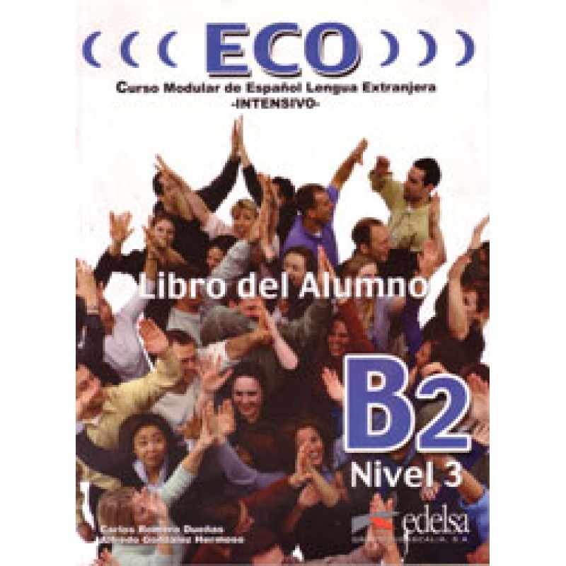 ECO B2 LIBRO DEL ALUMNO Edelsa LDD Libri.it