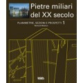 PLANIMETRIE, SEZIONI E PROSPETTI 1: PIETRE MILIARI DEL XX SECOLO + CD ROM