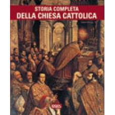 STORIA COMPLETA DELLA CHIESA CATTOLICA - OUTLET