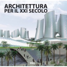 ARCHITETTURA PER IL XXI SECOLO - OUTLET