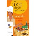 LE 1000 PAROLE SPAGNOLO MANGIARE & BERE - OUTLET