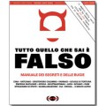 TUTTO QUELLO CHE SAI È FALSO (ECONOMICA) - OUTLET