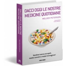 DACCI OGGI LE NOSTRE MEDICINE QUOTIDIANE - OUTLET