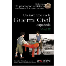 UN INVENTOR EN LA GUERRA CIVIL/ NIVEL 3