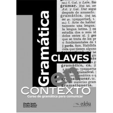 GRAMATICA EN CONTEXTO CLAVES