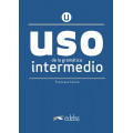 USO DE LA GRAMATICA INTERMEDIO. NUEVA EDICIÓN