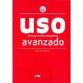 USO DE LA GRAMATICA AVANZADO. NUEVA EDICIÓN