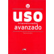 USO DE LA GRAMATICA AVANZADO. NUEVA EDICIÓN