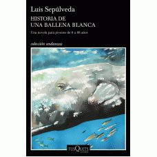 HISTORIA DE UNA BALLENA BLANCA