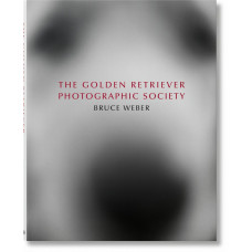 BRUCE WEBER. THE GOLDEN RETRIEVER PHOTOGRAPHIC SOCIETY